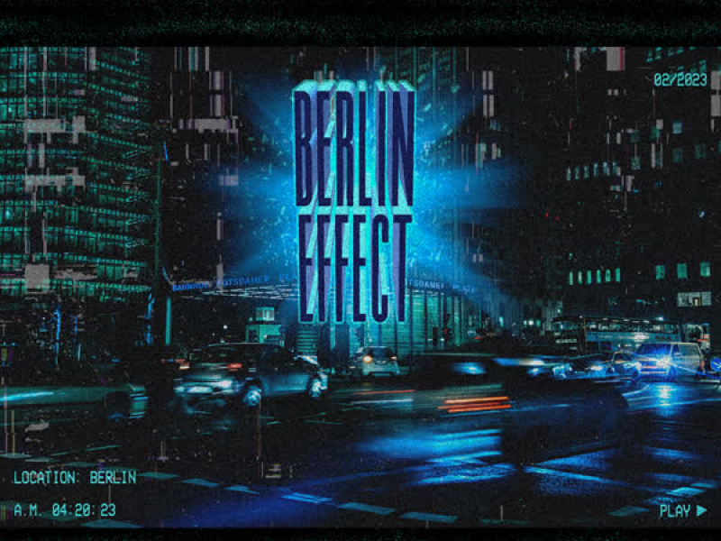Berlin Effect (Single)