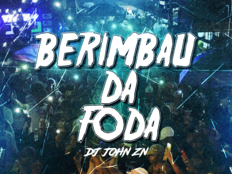BERIMBAU DA FODA (Single)