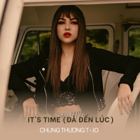 It’s Time (Đã Đến Lúc) (Single)
