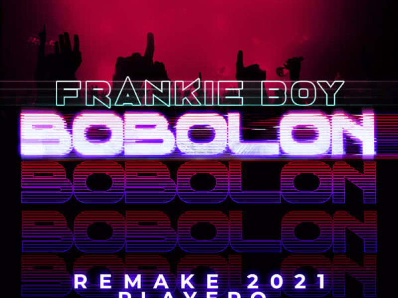 Bobolon (Gone Creations Remake 2021) (Single)