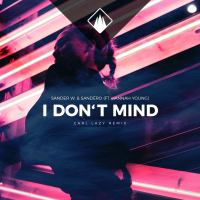 I Don't Mind (feat. Hannah Young) [Carl Lazy Remix] (Single)
