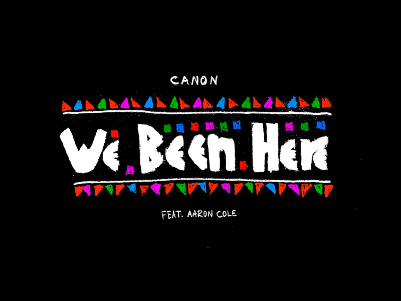 We Been Here (feat. Aaron Cole)