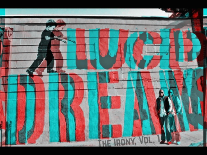 Lucid Dreams, The Irony Vol. 1 (Master) (Single)