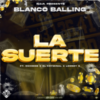 La Suerte (feat. Ochoe38, El Kryminal & Looney G) (Single)