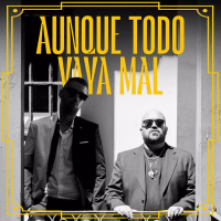 Aunque Todo Vaya Mal (Single)