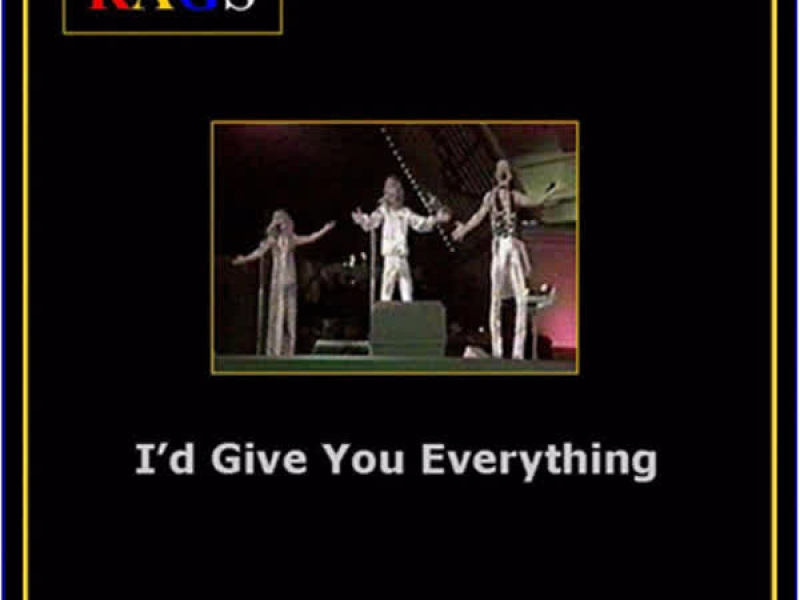 I'd Give You Everything