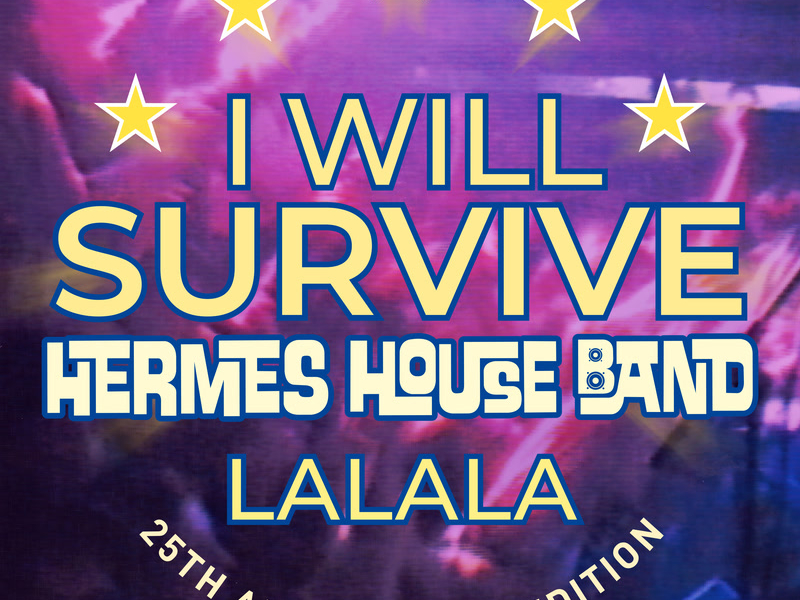 I Will Survive (Lalala) (25th Anniversary Edition) (Single)