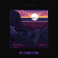 Not Anybody's Fault (Single)
