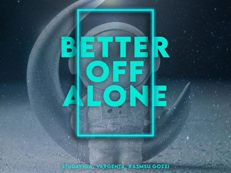 Better Off Alone (Single)