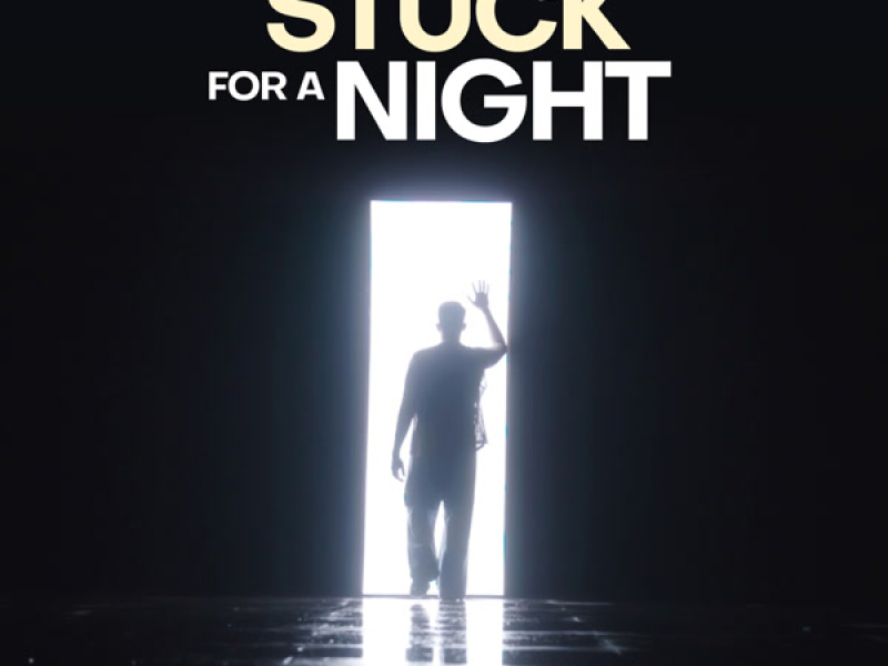 Stuck For A Night (Single)