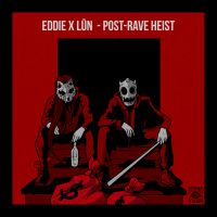 Post-Rave Heist (Single)