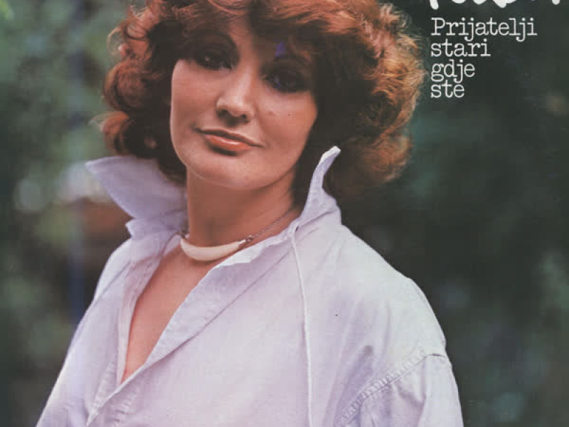 Prijatelji Stari Gdje Ste