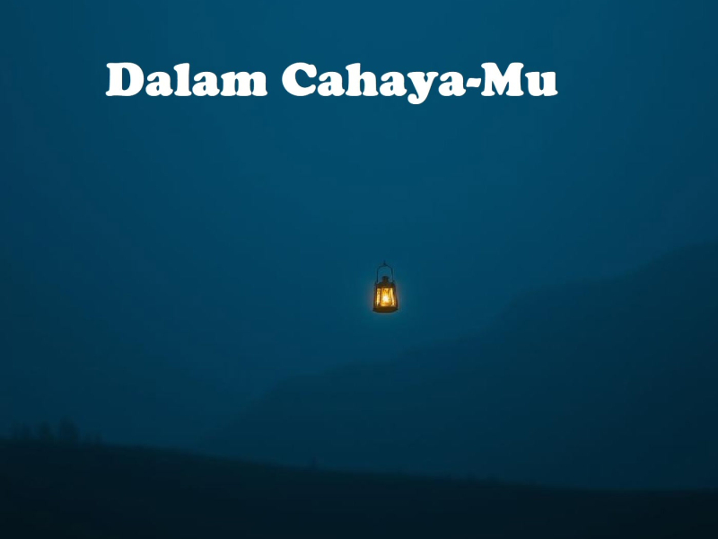 Dalam Cahaya-Mu (Single)