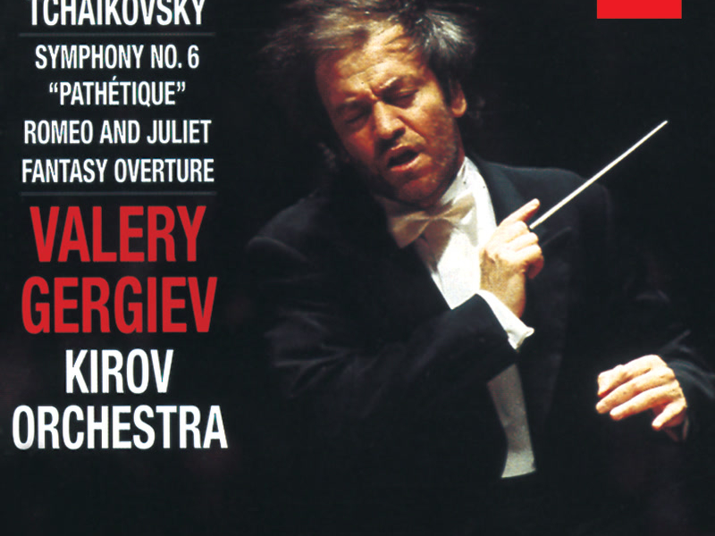 Tchaikovsky: Symphony No.6; Romeo and Juliet Fantasy Overture