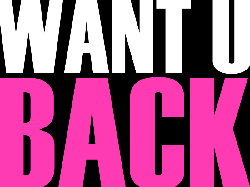 Want U Back - Single