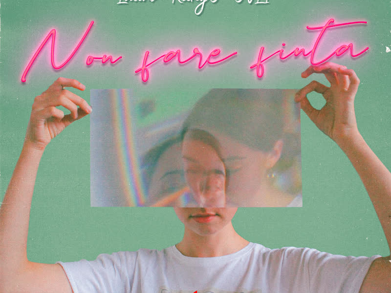 Non Fare Finta (Single)