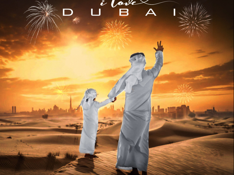 I Love Dubai (Single)