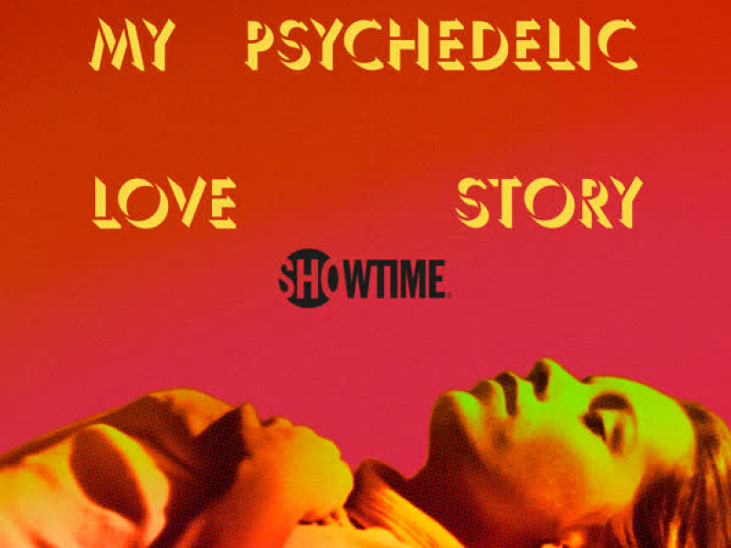 My Psychedelic Love Story (Original Motion Picture Soundtrack)