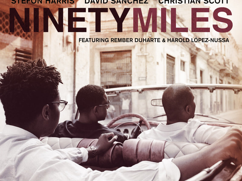 Ninety Miles (International Version)