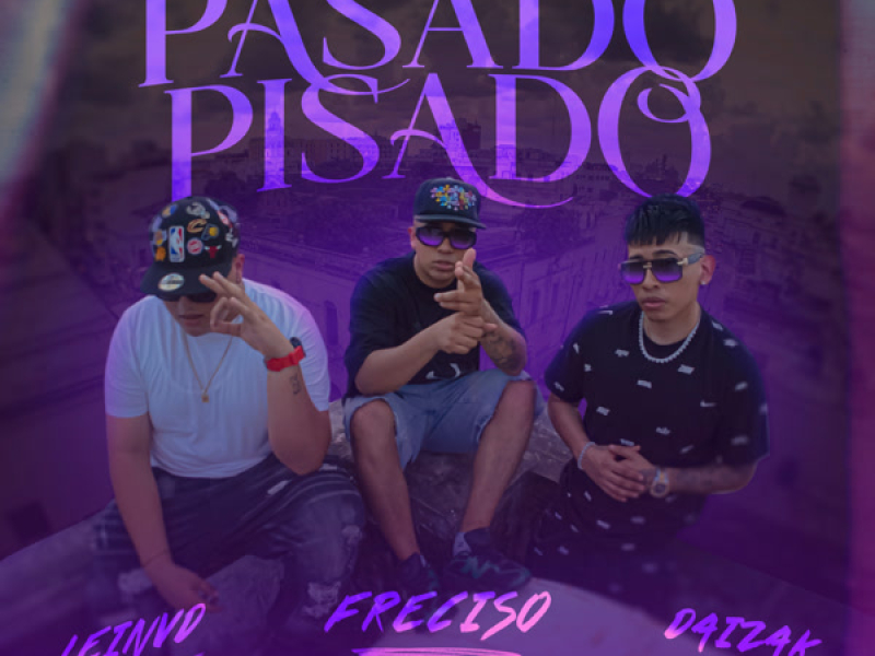 Pasado Pisado (Single)