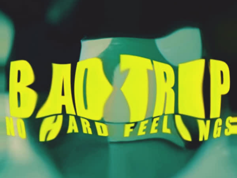 Bad Trip (Single)