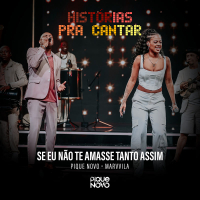 Se Eu Não Te Amasse Tanto Assim (Ao Vivo) (Single)