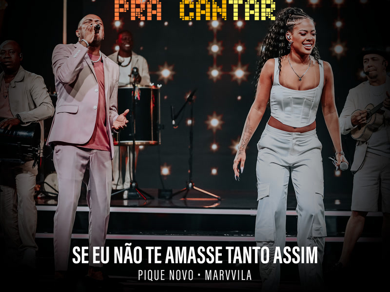 Se Eu Não Te Amasse Tanto Assim (Ao Vivo) (Single)