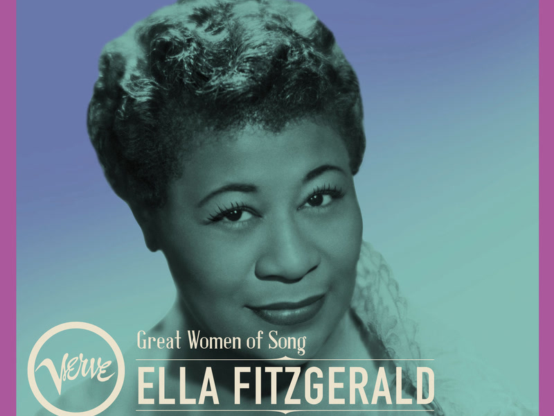 Great Women Of Song: Ella Fitzgerald