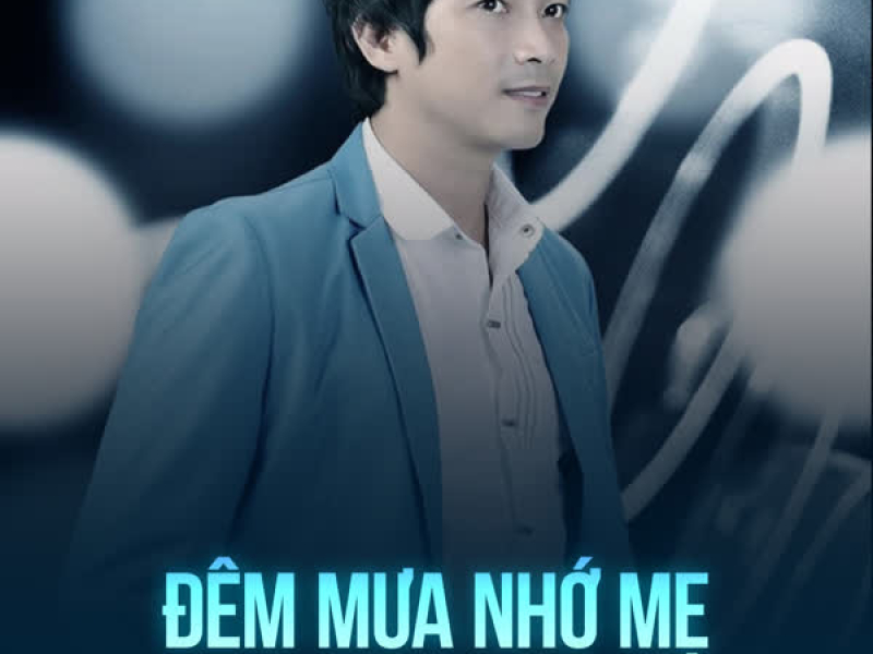 Đêm Mưa Nhớ Mẹ (Single)