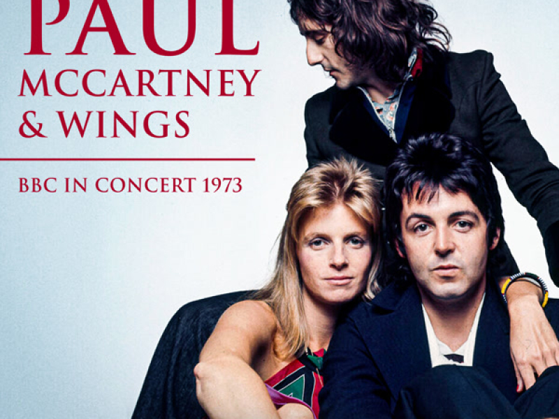 Paul McCartney & Wings - BBC In Concert 1973 (Live)