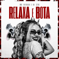 Relaxa E Bota (Single)