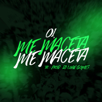 Oi me Maceta me Maceta (Single)