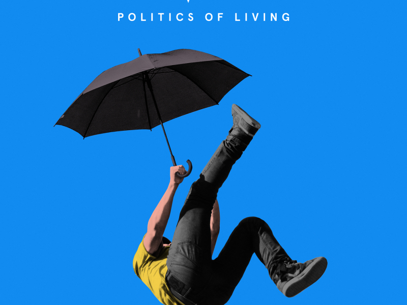 Politics of Living