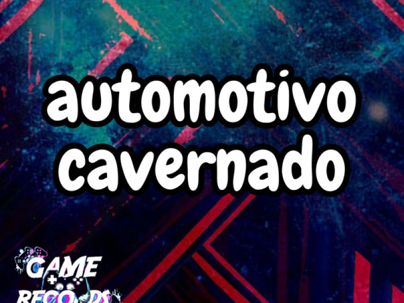 Automotivo Cavernado (Single)