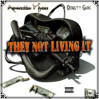 They Not Living It (feat. Quality Gang)
