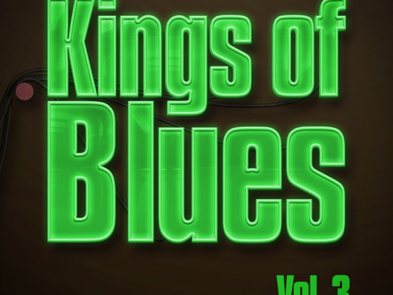 Kings of Blues - Vol. 3