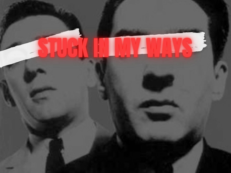 Stuck in My Ways (Single)