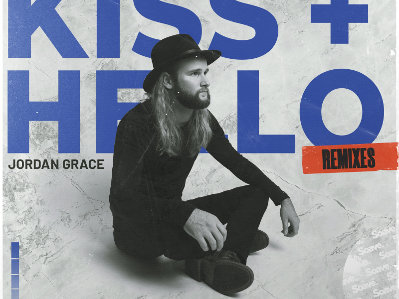 Kiss + Hello (Remixes) (Single)