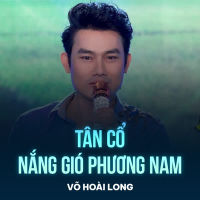 Tân Cổ Nắng Gió Phương Nam (Single)