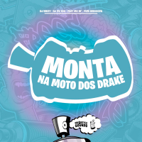 Monta Na Moto Dos Drake (Single)