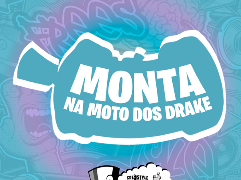 Monta Na Moto Dos Drake (Single)