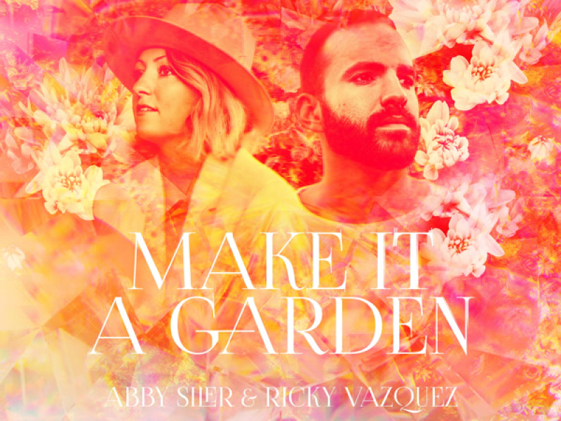 Make it a Garden (Single)
