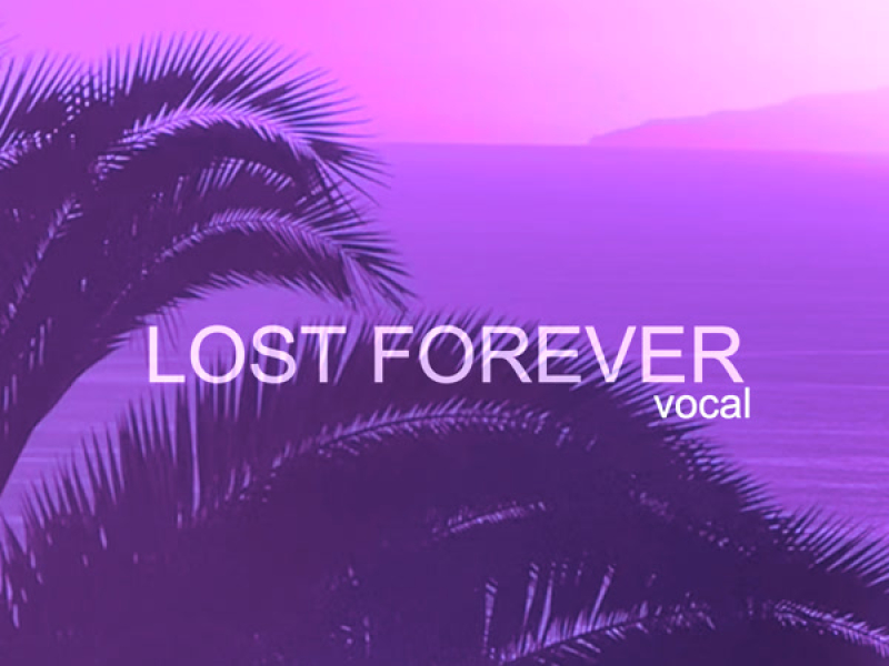 Lost Forever (Vocal) (Single)