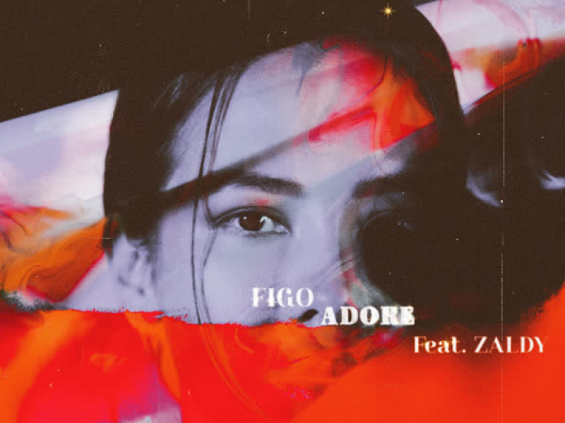 ADORE (feat. Zaldy) (Single)