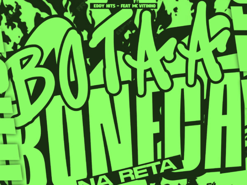 Bota a Boneca na Reta (Single)