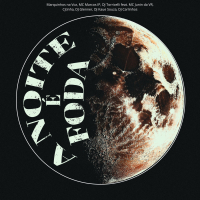 A Noite É Foda (Single)