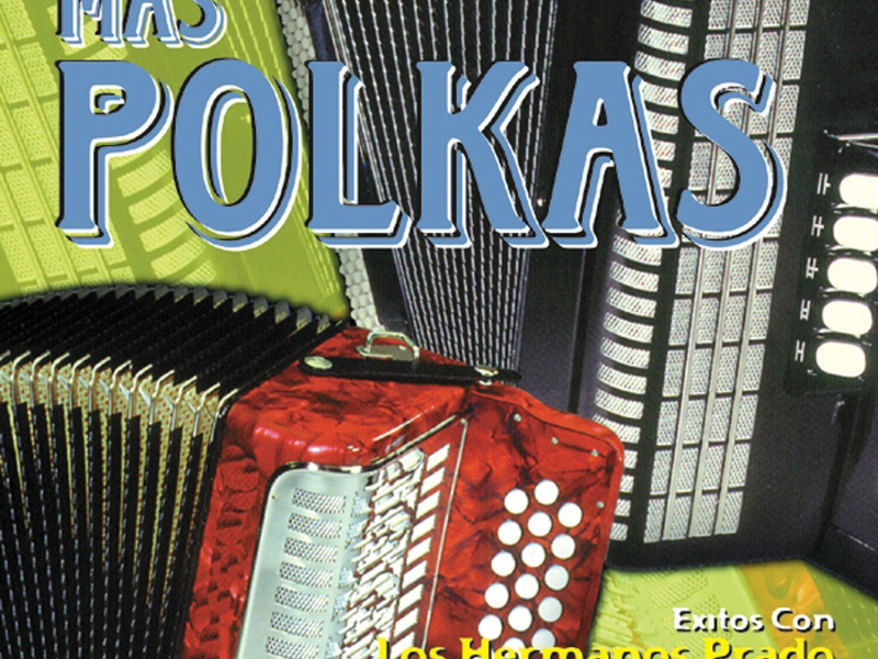 Mas Polkas (Volumen Dos)