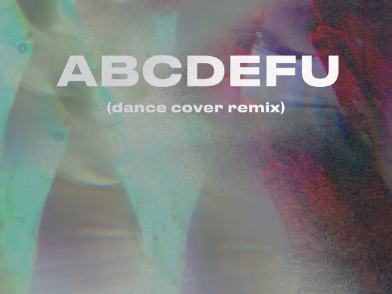 abcdefu (Cover Remix) (Single)