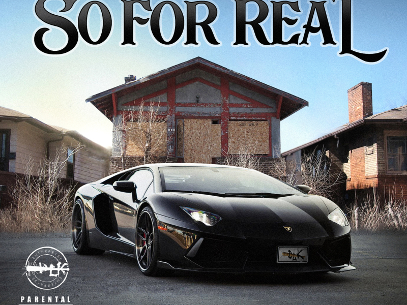 So for Real (feat. Dirty J)