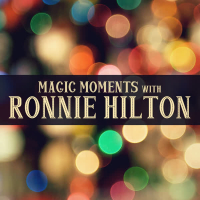 Magic Moments with Ronnie Hilton